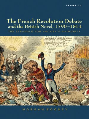 cover image of The French Revolution Debate and the British Novel, 1790&#8211;1814